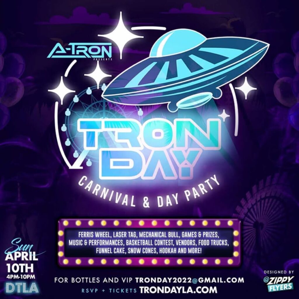 TRON DAY Carnival and Day Party flyer presented by A-Tron in DTLA on April 10, 2022